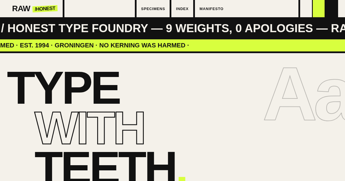 RAW / HONEST — type foundry
