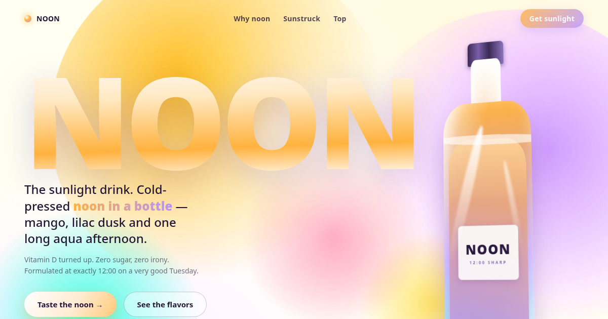 NOON — drink the daylight